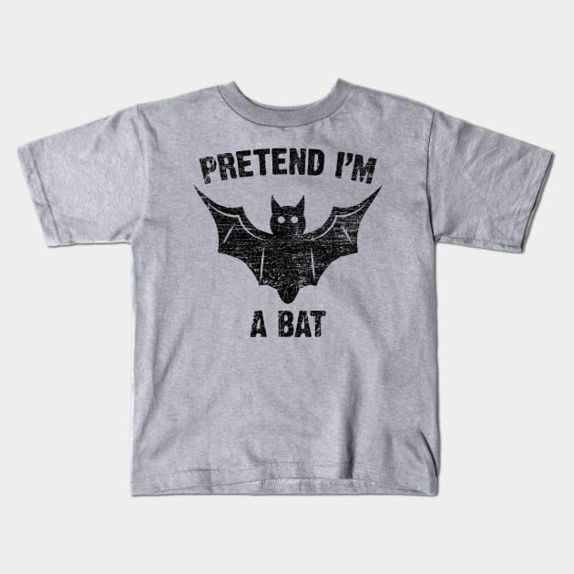 Pretend I'm a bat Kids T-Shirt by Emma